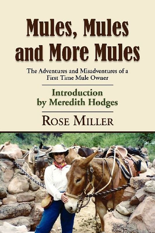 MULES, MULES AND MORE MULES