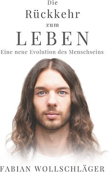 Die Rückkehr zum Leben