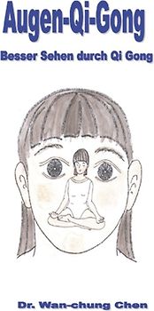 Augen Qi Gong