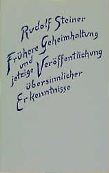 Frühere Geheimhaltung und jetzige Veröffentlichung übersinnlicher Erkenntnisse