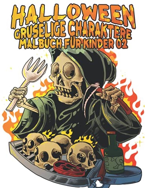 Halloween Gruselige Charaktere Malbuch für Kinder 02: Wie man gruselige Monster, Hexen, gruselige Ghule, Fledermäuse, Horrorfiguren, Kürbisse, ... (Halloween Malbuch für Kinder, Band 2)