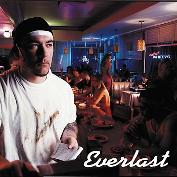 Everlast - Eat at Whitey'S