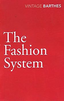 Fashion System - Barthes, Roland