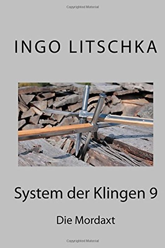 System der Klingen 9: Die Mordaxt