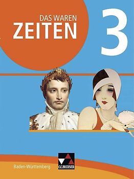 Das waren Zeiten – Neue Ausgabe Baden-Württemberg / Das waren Zeiten Baden-Württemberg 3