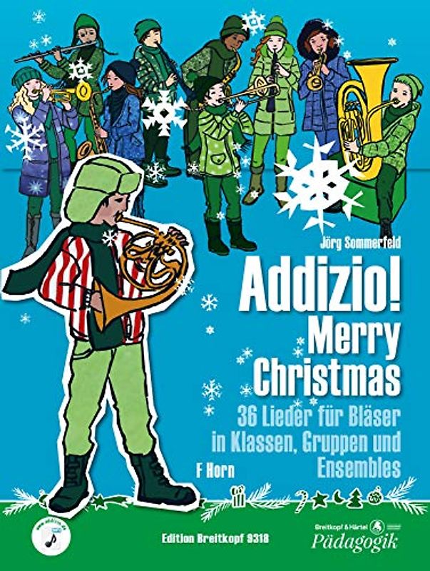 Addizio! Merry Christmas -Horn- 36 Weihnachtslieder für Bläser in Klassen, Gruppen, Ensembles (EB 9318): Lehrmaterial für Bläser-Ensemble