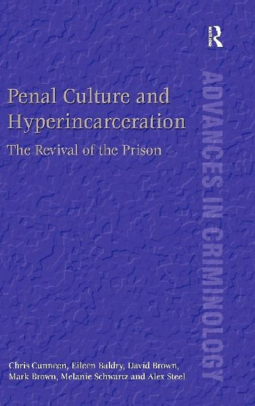Penal Culture and Hyperincarceration