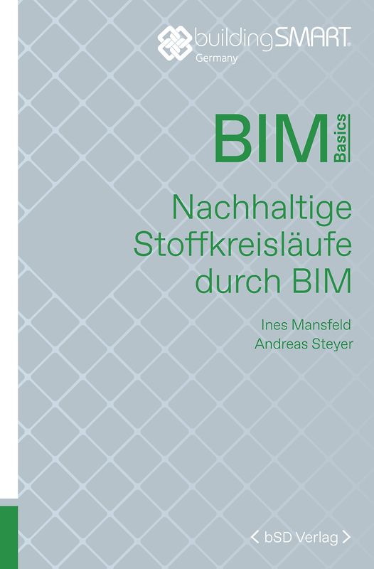 Nachhaltige Stoffkreisläufe durch BIM