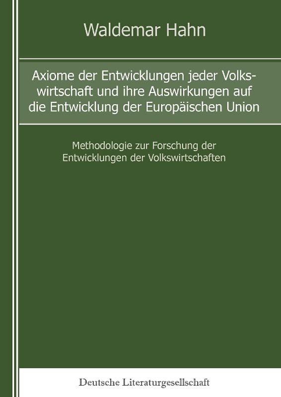 Axiome der Entwicklung jeder Volkswirtschaft und Ihre Auswirkungen…
