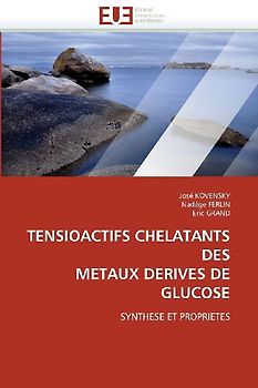 Tensioactifs chelatants des metaux derives de glucose