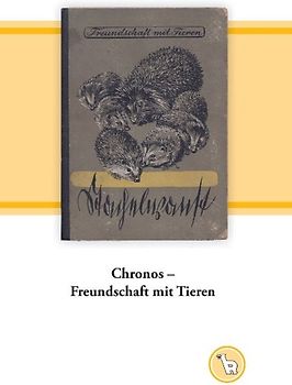 Chronos - Freundschaft mit Tieren