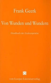 Von Wunden und Wundern