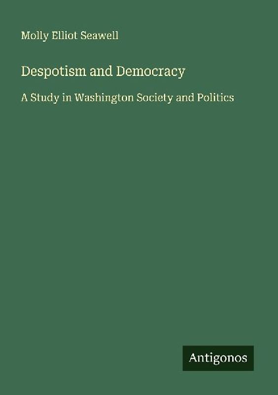 Despotism and Democracy