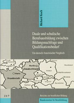 Duale und schulische Berufsausbildung zwischen Bildungsnachfrage und Qualifikationsbedarf