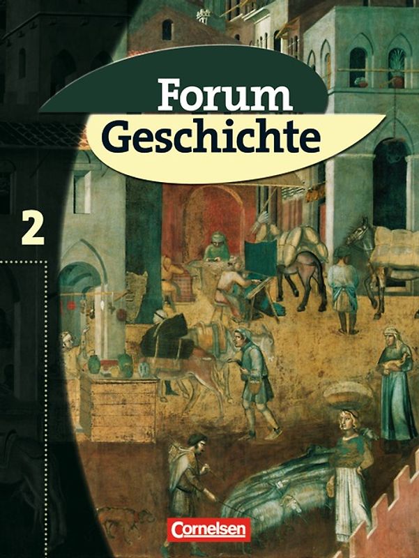 Forum Geschichte - Allgemeine Ausgabe - Band 2