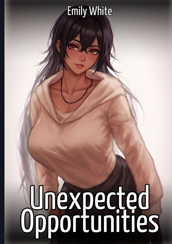 Unexpected Opportunities