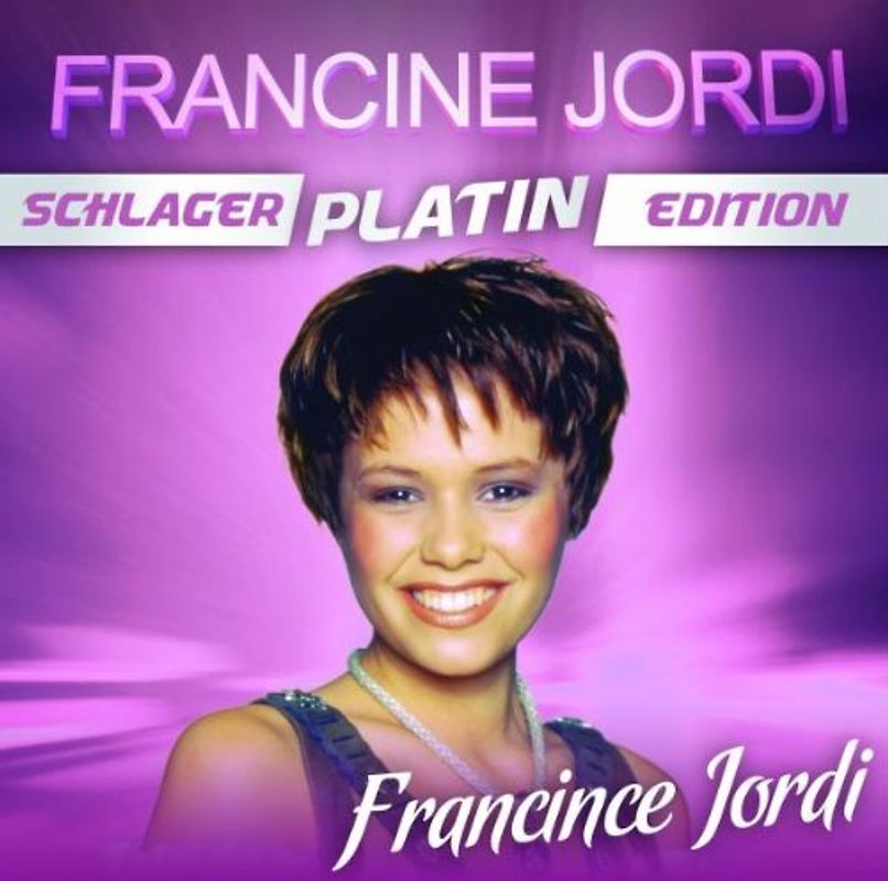 Francine Jordi - Schlager Platin Edition