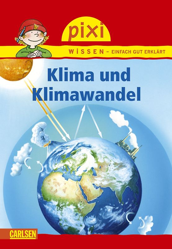 Pixi Wissen 16: Klima und Klimawandel