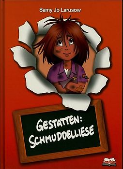 Gestatten: Schmuddelliese