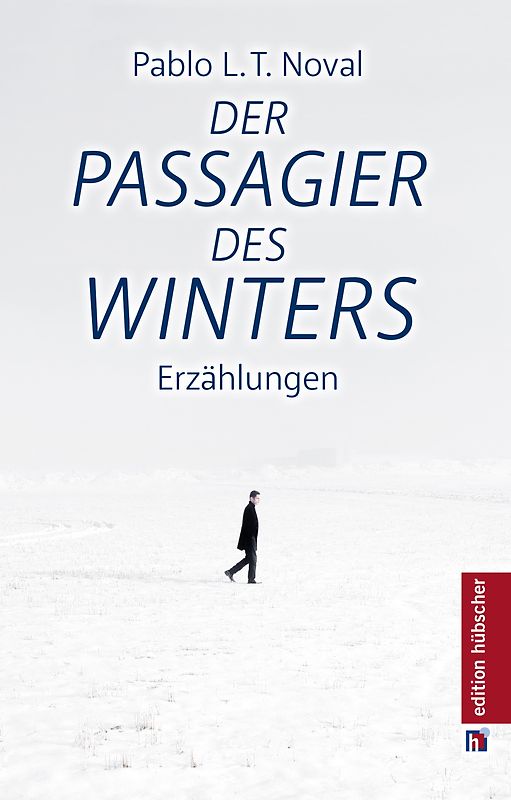 Der Passagier des Winters / El Pasajero del Invierno