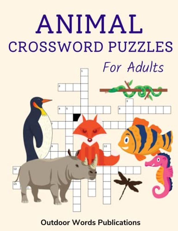 Animal Crossword Puzzles For Adults: Challenging Puzzle Book for Animal Lovers