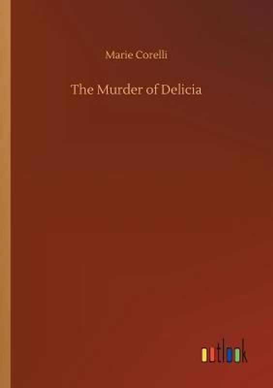 The Murder of Delicia