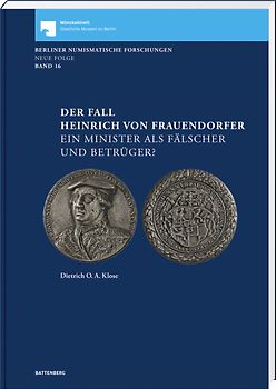 Der Fall Heinrich von Frauendorfer. Ein Minister als Fälscher und Betrüger?