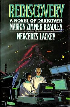 Rediscovery - Marion Zimmer Bradley & Mercedes Lackey [Hardcover]