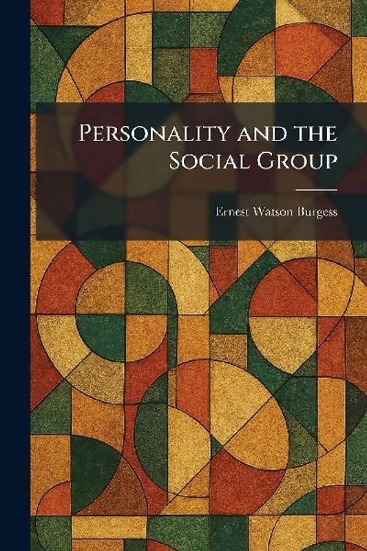 Personality and the Social Group