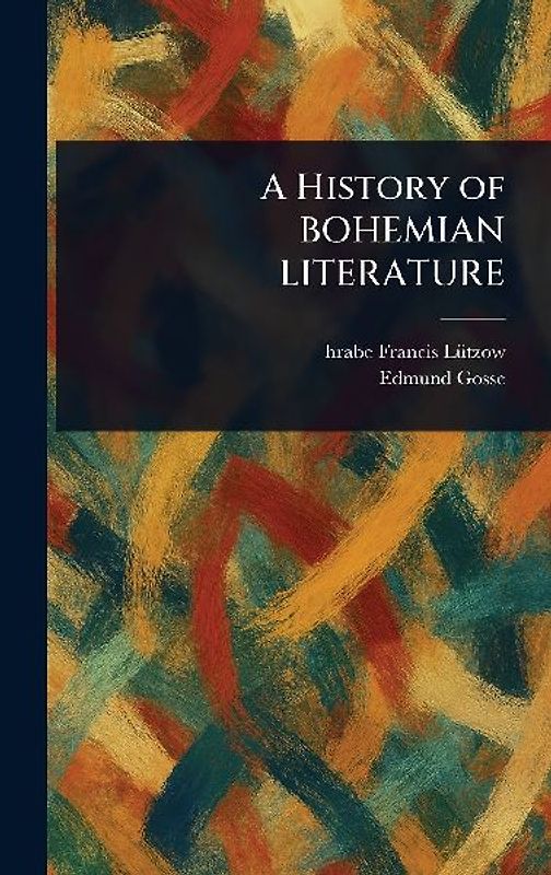 A History of BOHEMIAN LITERATURE