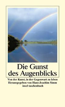Die Gunst des Augenblicks