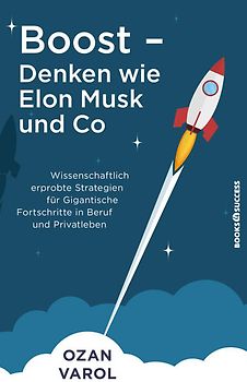 Boost - Denken wie Elon Musk und Co