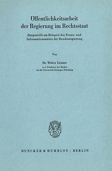 Öffentlichkeitsarbeit der Regierung im Rechtsstaat.