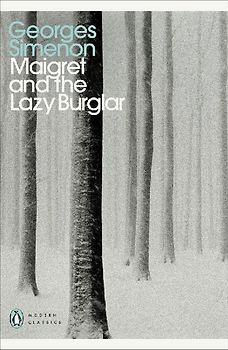 Maigret and the Lazy Burglar