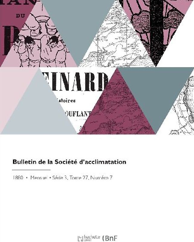 Bulletin de la Société d'Acclimatation