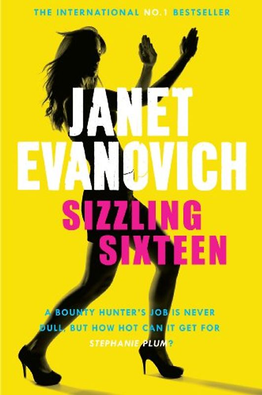 Sizzling Sixteen (Stephanie Plum 16) - Janet Evanovich