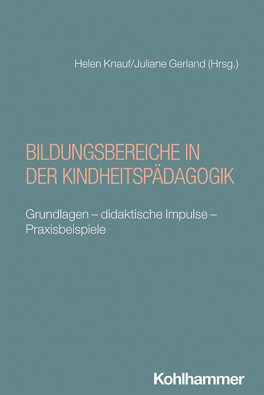 Bildungsbereiche in der Kindheitspädagogik