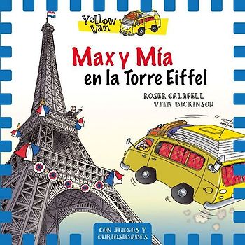 Max y Mía en la Torre Eiffel