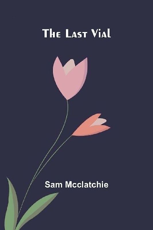 The Last Vial