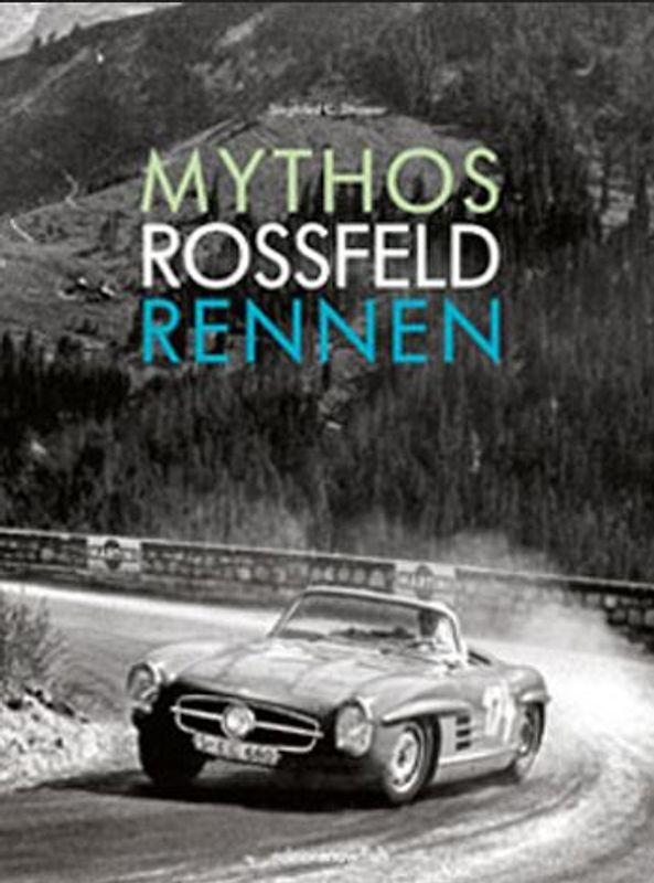 Mythos Rossfeldrennen