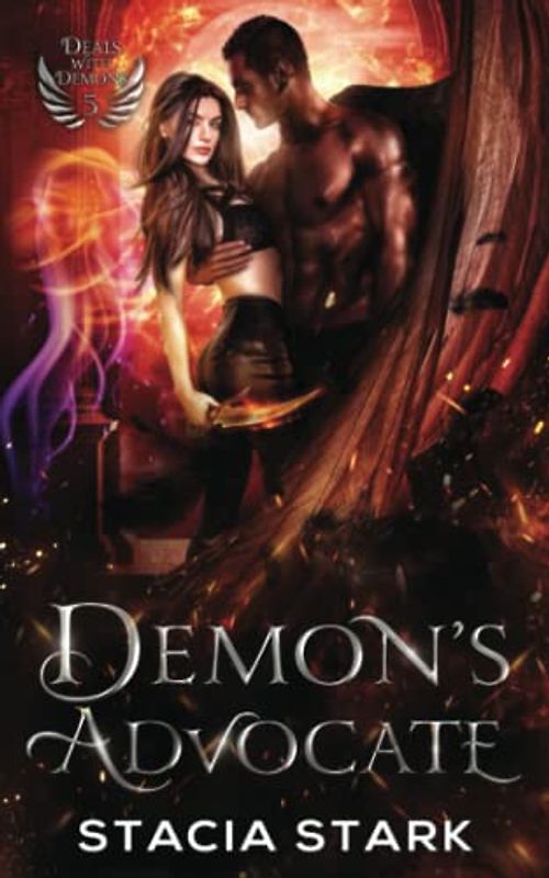 Demon's Advocate: A Paranormal Urban Fantasy Romance (Deals with Demons, Band 5)