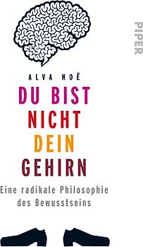 Du bist nicht dein Gehirn