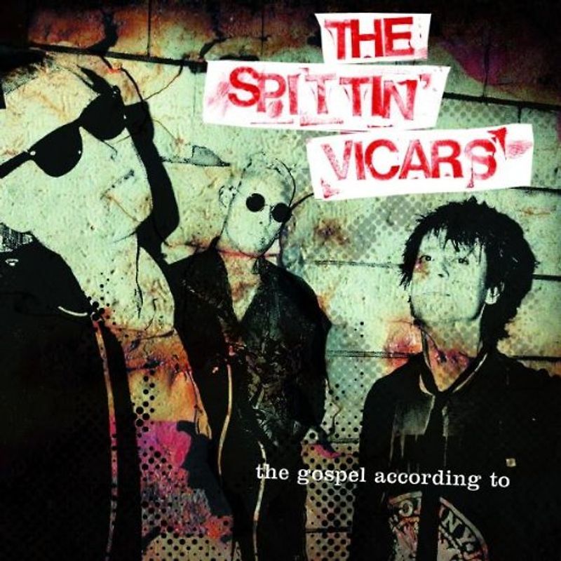 Spittin' Vicars - The Gospel According to....