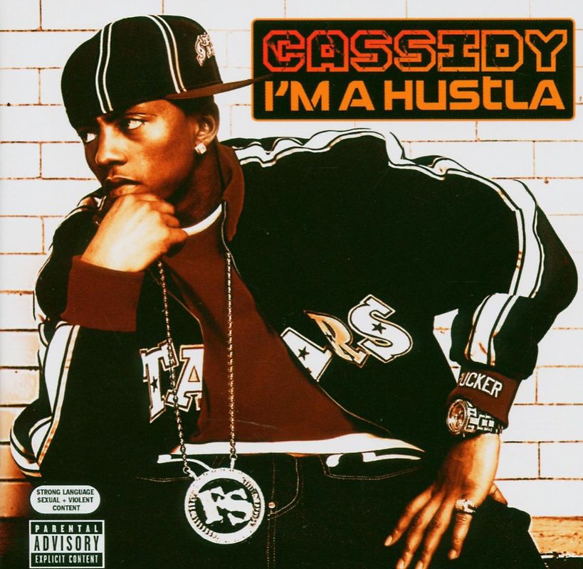 Cassidy - I'M a Hustla