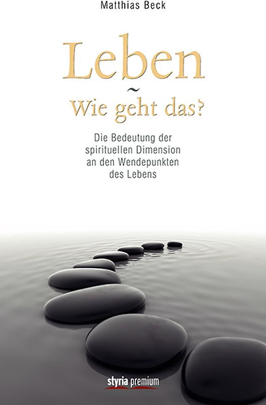 Leben - wie geht das?