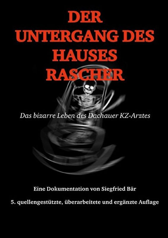 Der Untergang des Hauses Rascher