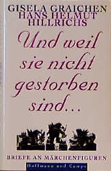 Und weil sie nicht gestorben sind...