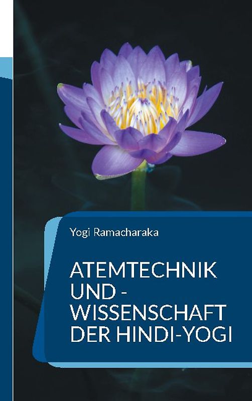 Atemtechnik und -Wissenschaft der Hindi-Yogi