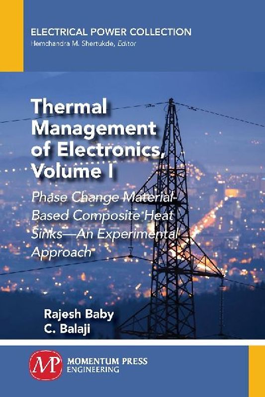 Thermal Management of Electronics, Volume I