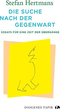 Die Suche nach der Gegenwart